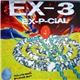 EX-3 - Ex-P-Cial